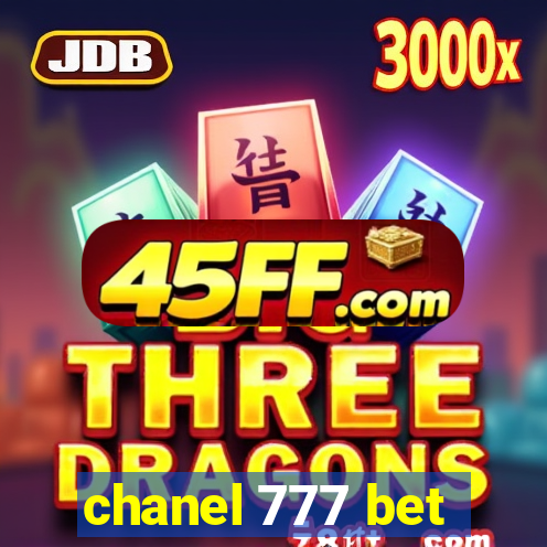 chanel 777 bet